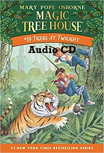 Magic Tree House 19 - Tigers at Twilight Audio CD Magic Tree House 19 - Tigers at Twilight Audio CD