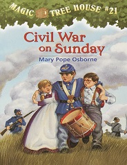 Magic Tree House 21 - Civil War on Sunday by Mary Pope Osborne Magic Tree House 21 - Civil War on Sunday by Mary Pope Osborne