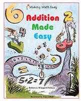 Making Math Easy - Addtion Made Easy by Rebecca Wingard Nelson Making Math Easy - Addtion Made Easy by Rebecca Wingard Nelson