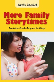More Family Storytimes by Rob Reid