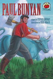On My Own Folklore - Paul Bunyan by Stephen Krensky On My Own Folklore - Paul Bunyan by Stephen Krensky