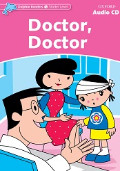 Oxford Dolphin Readers Starter - Doctor Doctor Audio CD Oxford Dolphin Readers Starter - Doctor Doctor Audio CD