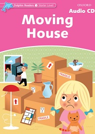 Oxford Dolphin Readers Starter - Moving House Audio CD Oxford Dolphin Readers Starter - Moving House Audio CD
