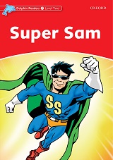 Oxford Dolphin Readers Stage 2 - Super Sam Oxford Dolphin Readers Stage 2 - Super Sam