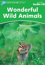 Oxford Dolphin Readers Stage 3 - Wonderful Wild Animals Audio CD Oxford Dolphin Readers Stage 3 - Wonderful Wild Animals Audio CD