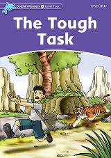 Oxford Dolphin Readers Stage 4 - The Tough Task Oxford Dolphin Readers Stage 4 - The Tough Task