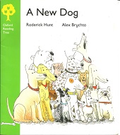 OXFORD Reading Tree Stage 2 - A New Dog by Roderick Hunt OXFORD Reading Tree Stage 2 - A New Dog by Roderick Hunt