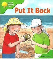 OXFORD Reading Tree Stage 2 - Put It Back OXFORD Reading Tree Stage 2 - Put It Back