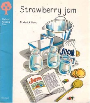 OXFORD Reading Tree Stage 3 - Strawberry Jam by Roderick Hunt OXFORD Reading Tree Stage 3 - Strawberry Jam by Roderick Hunt