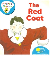 OXFORD Reading Tree Stage 3 - The Red Coat OXFORD Reading Tree Stage 3 - The Red Coat