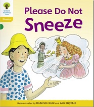 OXFORD Reading Tree Stage 5 - Please Do Not Sneeze OXFORD Reading Tree Stage 5 - Please Do Not Sneeze