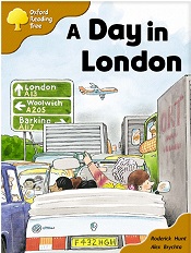 OXFORD Reading Tree Stage 6 - A Day in London OXFORD Reading Tree Stage 6 - A Day in London