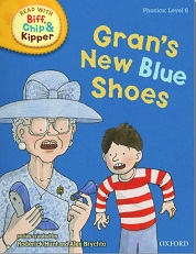 OXFORD Reading Tree Stage 6 - Grans New Blue Shoes OXFORD Reading Tree Stage 6 - Grans New Blue Shoes