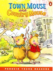 Penguin Young Readers 1 - Town Mouse and Country Mouse Penguin Young Readers 1 - Town Mouse and Country Mouse