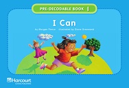 Pre-Decodable Book 1 - I Can Pre-Decodable Book 1 - I Can
