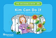 Pre-Decodable Book 14 - Kim Can Do It Pre-Decodable Book 14 - Kim Can Do It