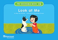 Pre-Decodable Books 15 - Look At Me Pre-Decodable Books 15 - Look At Me