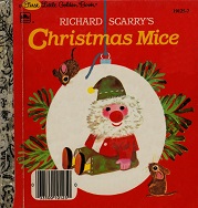 Richard Scarry Christmas Mice Richard Scarry Christmas Mice