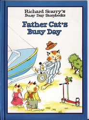 Richard Scarry Father Cats Busy Day Richard Scarry Father Cats Busy Day