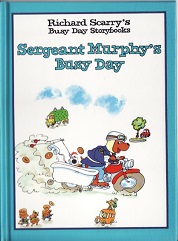 Richard Scarry Sergeant Murphys Busy Day