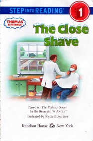 Step into Reading Level 1 - Thomas and Friends The Close Shave Step into Reading Level 1 - Thomas and Friends The Close Shave