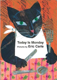 Today is Monday by Eric Carle