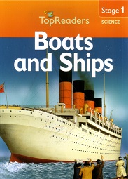 Top Readers Stage 1 - Boats and Ships Students Book Top Readers Stage 1 - Boats and Ships Students Book