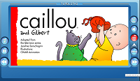 Tumblebooks Grade K-6 Caillou and Gilbert Tumblepad and Teachers Guide