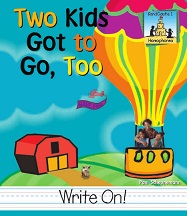 Two Kids Got to Go Too - SandCastle 1 Homophones Two Kids Got to Go Too - SandCastle 1 Homophones