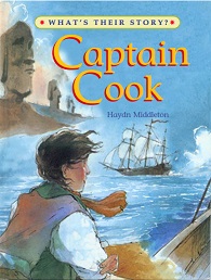 Whats Their Story - Captain Cook The Great Ocean Explorer Whats Their Story - Captain Cook The Great Ocean Explorer