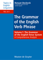 The Grammar of the English Verb Phrase - Vol 1 The Grammar of the English Tense System The Grammar of the English Verb Phrase - Vol 1 The Grammar of the English Tense System