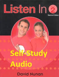 Listen In 2 Self-Study Audio Listen In 2 Self-Study Audio