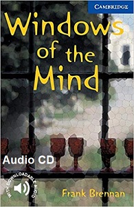 Cambridge English Readers Level 5 - Windows of the Mind by Frank Brennan Audio CD Cambridge English Readers Level 5 - Windows of the Mind by Frank Brennan Audio CD