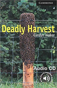 Cambridge English Readers Level 6 - Deadly Harvest by Carolyn Walker Audio CDs Cambridge English Readers Level 6 - Deadly Harvest by Carolyn Walker Audio CDs
