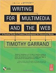 Writing For Multimedia And The Web A Practical Guide To Content Development For Interactive Media 3rd Edition Writing For Multimedia And The Web A Practical Guide To Content Development For Interactive Media 3rd Edition