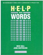 Help with Words - Heinemann English Language Practice Series