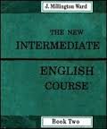 New intermediate English Course Book 2 by John Millington Ward LONGMAN New intermediate English Course Book 2 by John Millington Ward LONGMAN