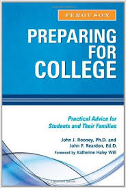Ferguson Preparing for College - Practical Advice for Students and their Families Ferguson Preparing for College - Practical Advice for Students and their Families