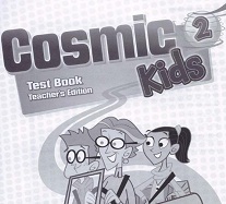 Cosmic Kids 2 Test Book Teacher Edition Cosmic Kids 2 Test Book Teacher Edition