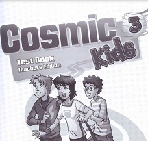 Cosmic Kids 3 Test Book Teacher Edition Cosmic Kids 3 Test Book Teacher Edition