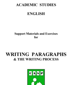 Academic Studies English - Writing Paragraphs and the Writing Process Academic Studies English - Writing Paragraphs and the Writing Process