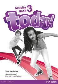 Today! 3 Activity Book Today! 3 Activity Book