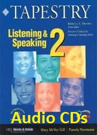 Tapestry 2 Listening and Speaking Audio CDs Tapestry 2 Listening and Speaking Audio CDs