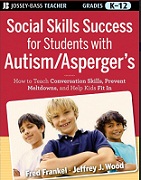 Social Skills Success for Students with Autism-Aspergers Grade K-12 Social Skills Success for Students with Autism-Aspergers Grade K-12