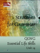 Strategies for Grammar - QLWG Skills for Life Series Unit 14