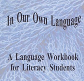 In Our Own Language A Language Workbook for Literacy Students with Answer Key In Our Own Language A Language Workbook for Literacy Students with Answer Key