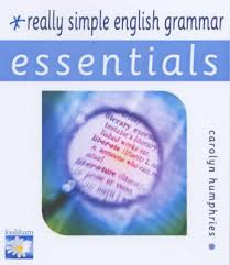 Really Simple English Grammar Essentials by Carolyn Humphries