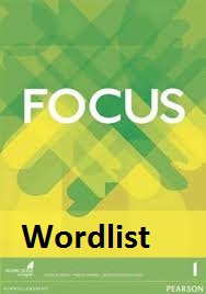 Focus 1 Elementary Wordlist Focus 1 Elementary Wordlist