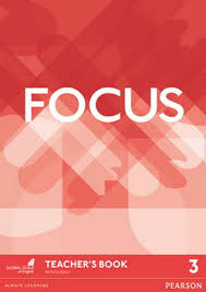 Focus 3 Intermediate Teacher Book Focus 3 Intermediate Teacher Book