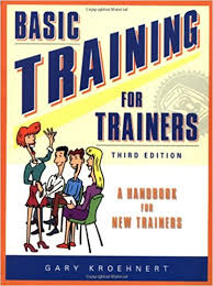 Basic Training for Trainers 3rd Edition by Gary Kroehnert Basic Training for Trainers 3rd Edition by Gary Kroehnert